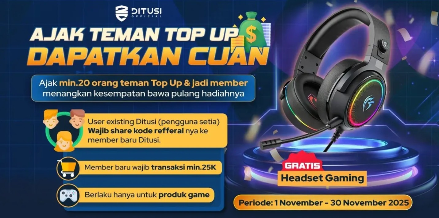 Ajak Teman Top Up, Dapatkan Cuan & Headset Gaming Gratis!