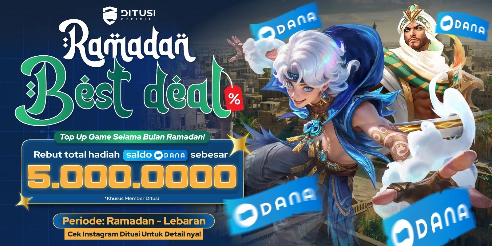 Top Up Game Selama Ramadhan, Rebut Total 5 JUTA saldo DANA 