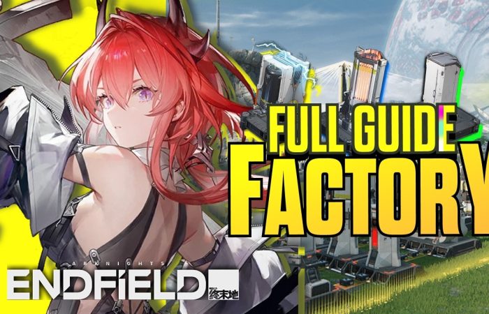 Guide Factory System Arknights Endfield