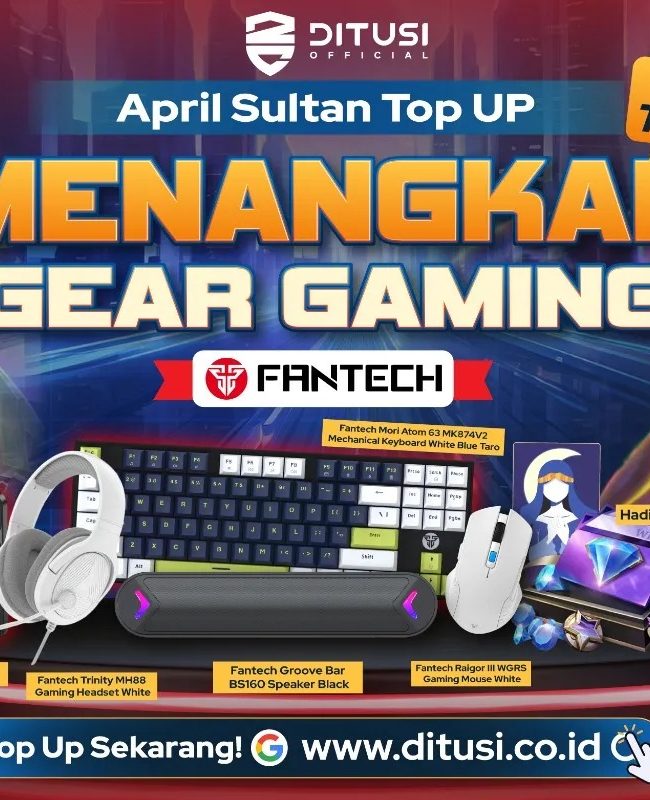 April Sultan Top Up – Menangkan Gaming Gear FANTECH & Jutaan Hadiah!