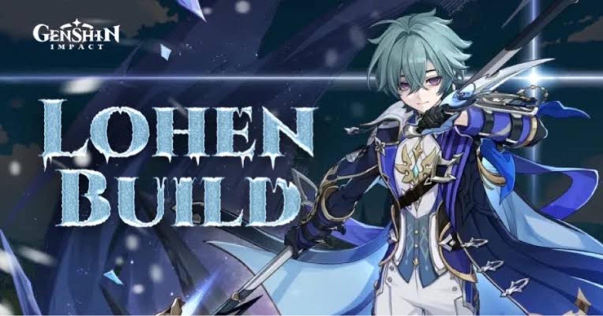 Build Lohen Genshin Impact